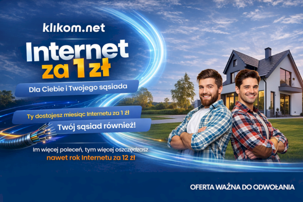 Internet za 1 zł  dla Ciebie i Twojego Sąsiada