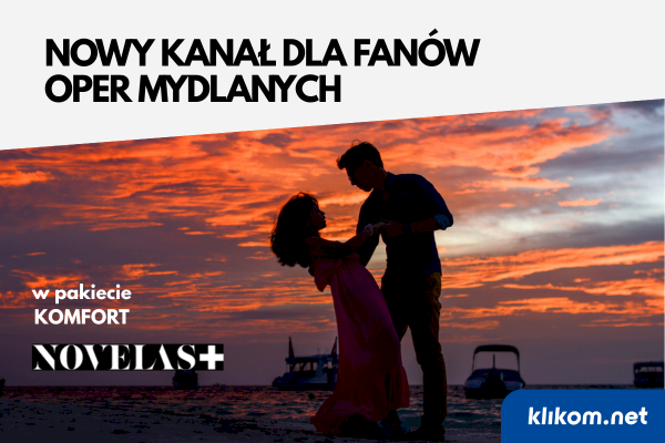 Nowy kanał w pakiecie Komfort: Novelas+ dla fanów oper mydlanych